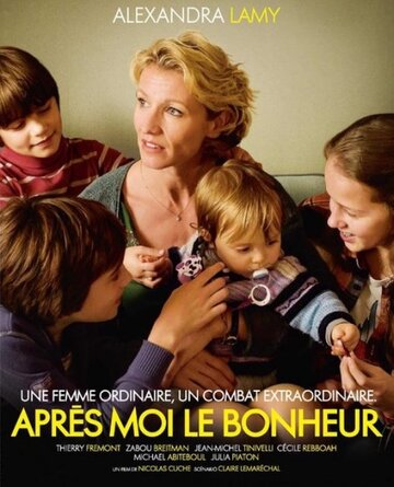 Постер фильма «Après moi le bonheur»