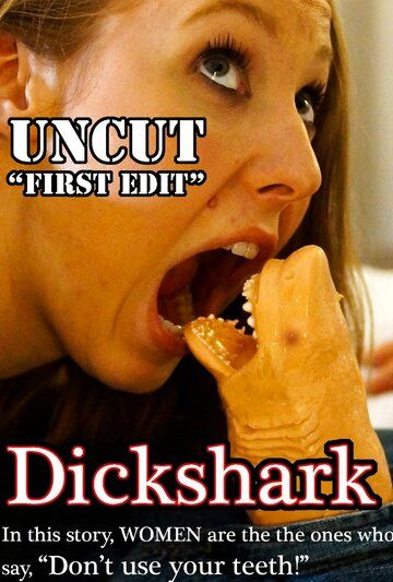 Постер фильма «Dickshark»