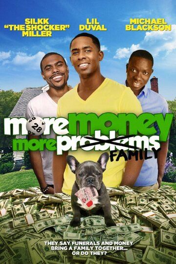 Постер фильма «More Money, More Family»