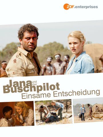 Постер фильма «Jana und der Buschpilot - Einsame Entscheidung»