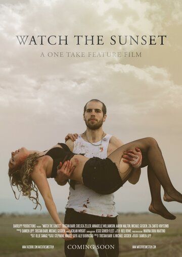 Постер фильма «Watch the Sunset»