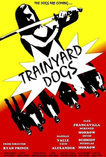 Постер фильма «Trainyard Dogs: Part I»