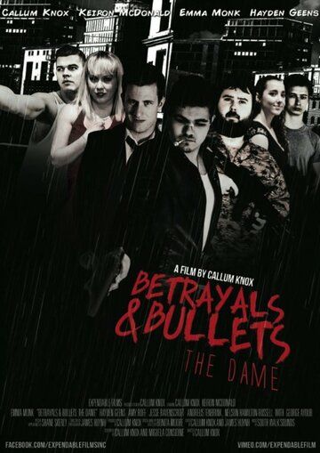 Постер фильма «Betrayals & Bullets: The Dame»