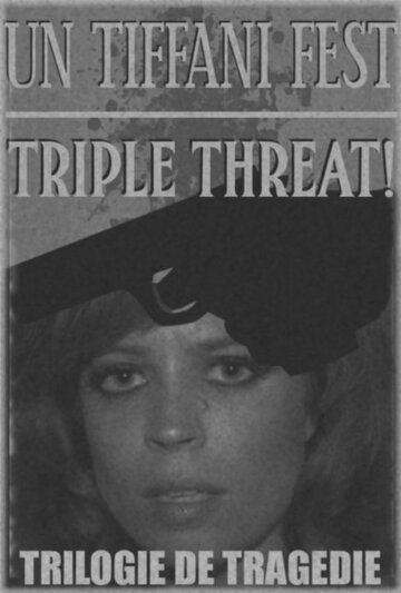 Постер фильма «Trilogie De Tragedie»