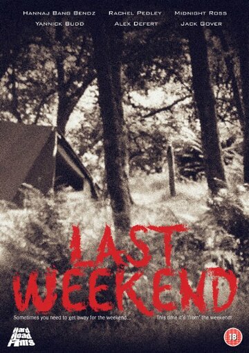 Постер фильма «Last Weekend»