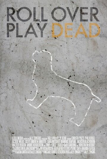 Постер фильма «Roll Over Play Dead»