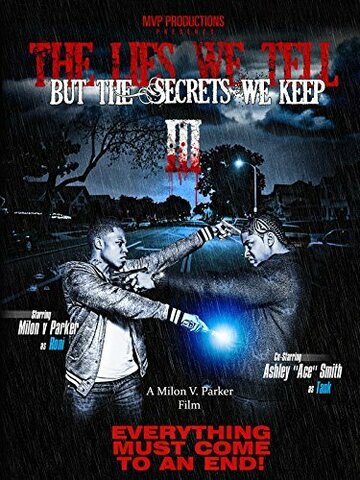 Постер фильма «The Lies We Tell But the Secrets We Keep: Part 3»