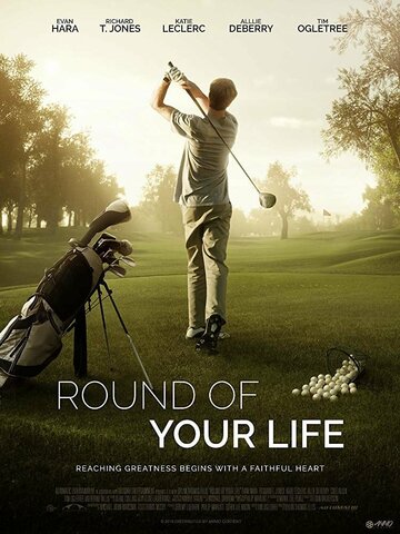 Постер фильма «Round of Your Life»