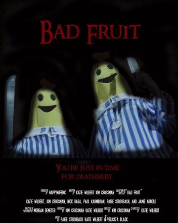 Постер фильма «Bad Fruit»