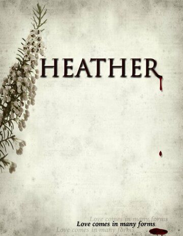 Постер фильма «Heather»