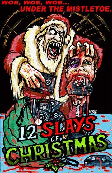 Постер фильма «The 12 Slays of Christmas»