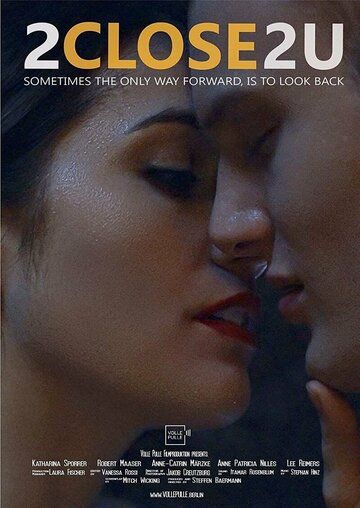 Постер фильма «2Close2U»