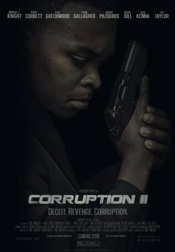 Постер фильма «Corruption II»