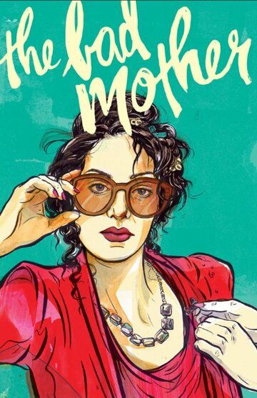 Постер фильма «The Bad Mother»