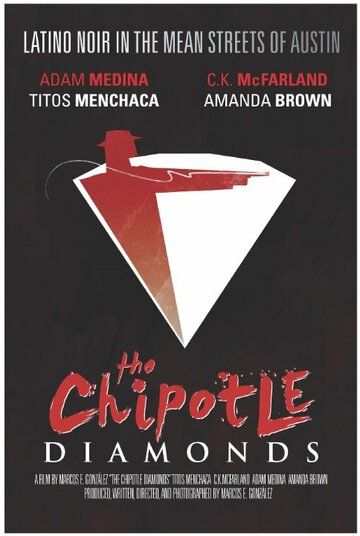 Постер фильма «The Chipotle Diamonds»