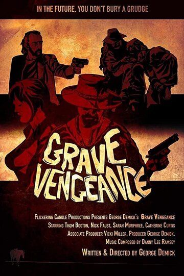 Постер фильма «Grave Vengeance»