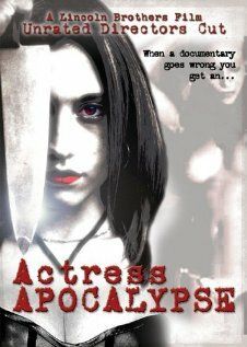 Постер фильма «Actress Apocalypse»