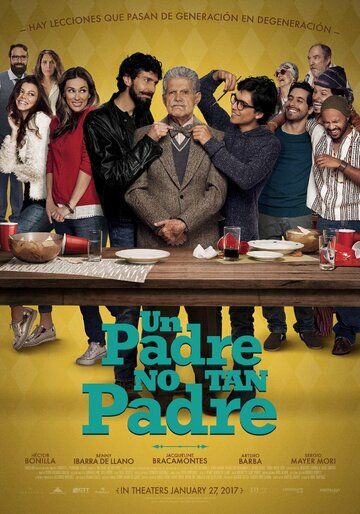 Постер фильма «Un Padre No Tan Padre»