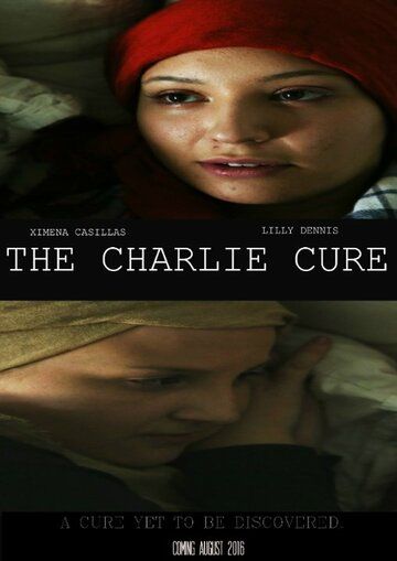 Постер фильма «The Charlie Cure»