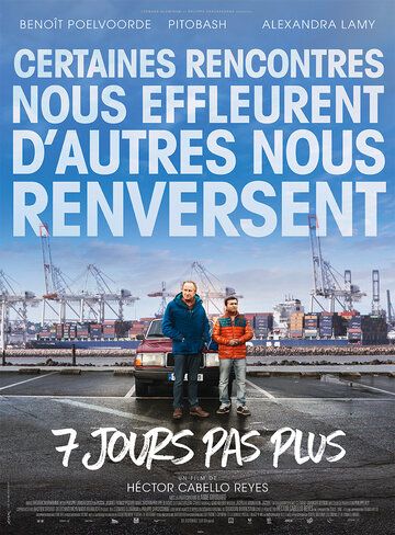 Постер фильма «7 jours pas plus»