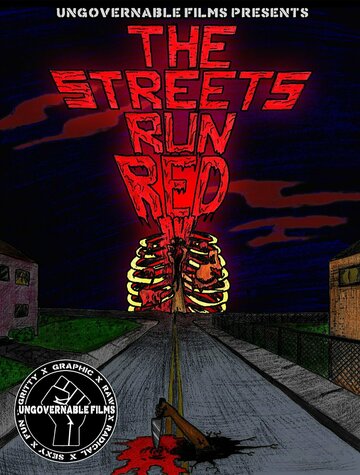 Постер фильма «The Streets Run Red»