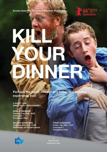 Постер фильма «Kill Your Dinner»