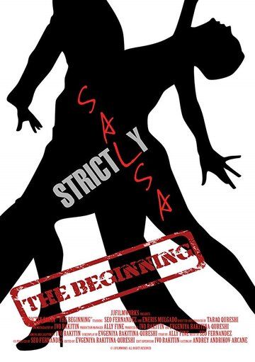 Постер фильма «Strictly Salsa: The Beginning»