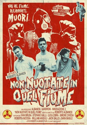 Постер фильма «Non nuotate in quel fiume»