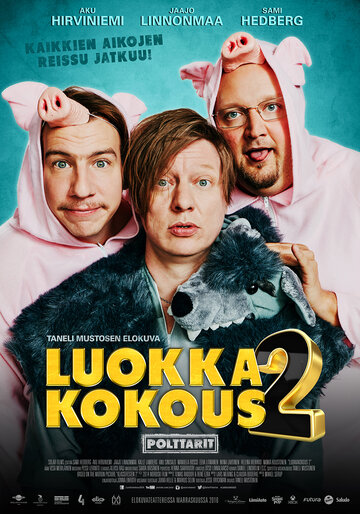 Постер фильма «Luokkakokous 2 - Polttarit»