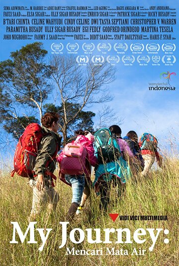 Постер фильма «My Journey: Mencari Mata Air»
