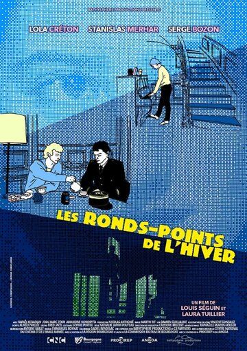 Постер фильма «Les ronds-points de l'hiver»