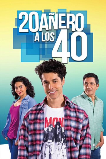 Постер фильма «20añero a los 40»