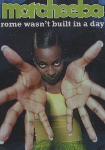 Постер фильма «Morcheeba: Rome Wasn't Built in a Day»