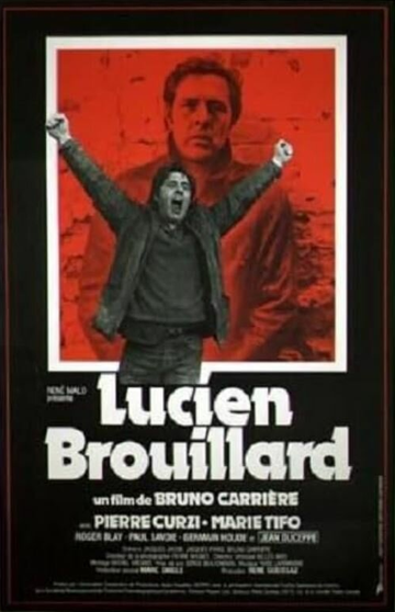 Постер фильма «Lucien Brouillard»