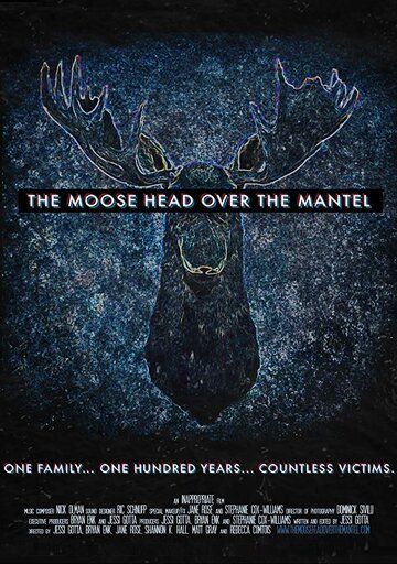 Постер фильма «The Moose Head Over the Mantel»