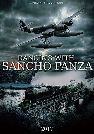 Постер фильма «Dancing with Sancho Panza»