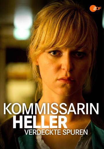 Постер фильма «Kommissarin Heller - Verdeckte Spuren»
