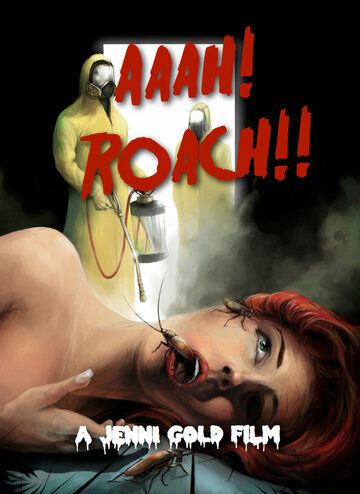Постер фильма «Aaah! Roach!»