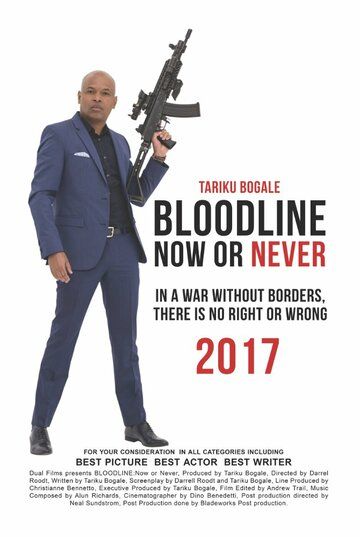 Постер фильма «Bloodline: Now or Never»