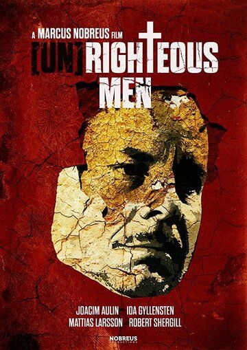 Постер фильма «[Un]Righteous Men»