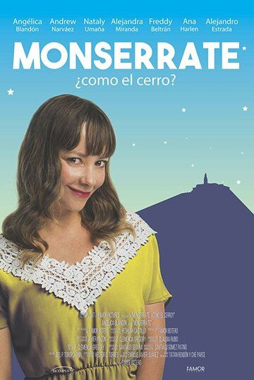 Постер фильма «Monserrate, ¿cómo el cerro?»