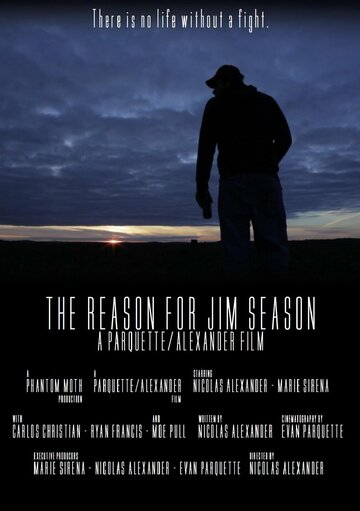 Постер фильма «The Reason for Jim Season»