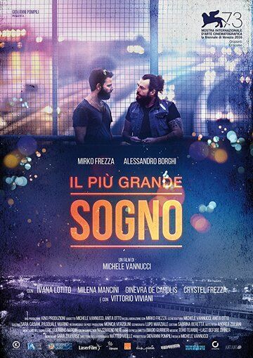 Постер фильма «Il più grande sogno»