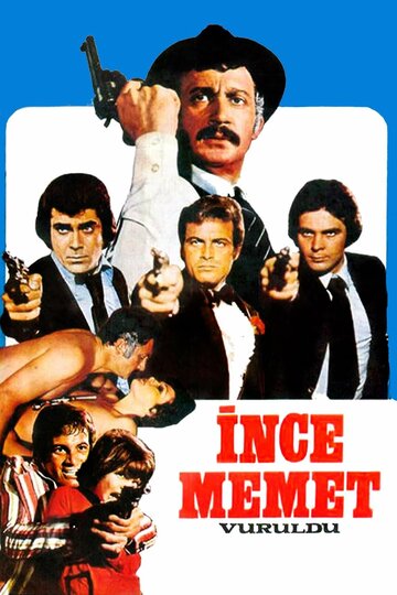 Постер фильма «Ince Memet vuruldu»