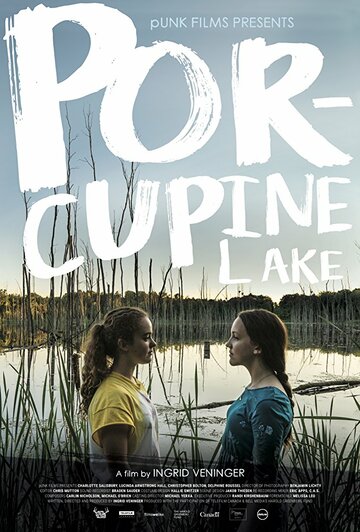 Постер фильма «Porcupine Lake»